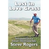 Lost in Love Grass: The Fragmented Tale of an Alzheimer's Afflicted Lifetime Duffer - Paperback