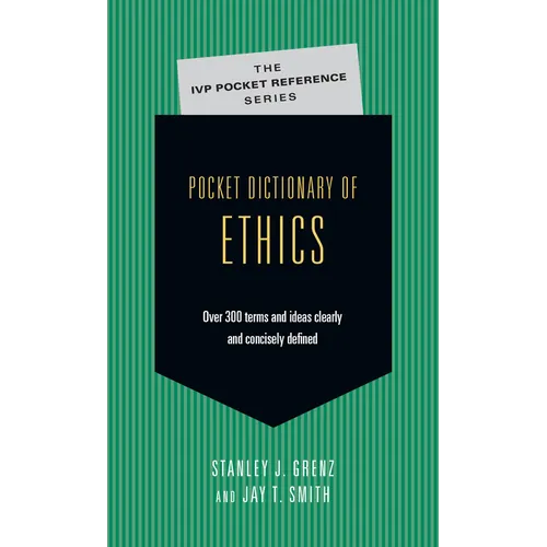Pocket Dictionary of Ethics: Over 300 Terms Ideas Clearly Concisely Defined - Paperback