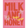 Milk and Honey: 10th Anniversary Collector's Edition - Hardcover
