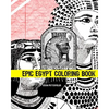 Epic Egypt Coloring Book - Paperback