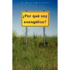 Por Que Soy Evangelico - Paperback
