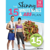 The Skinny15 Minute Meals & Abs Workout Plan: Calorie Counted 15 Minute Meals With Workouts For Great Abs - Paperback