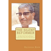 The Silent Reformer: A Biographical Novel On The Life Of Revered Pandurang Shastri Athavale - Paperback