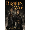 Broken Web - Hardcover