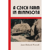A Czech Farm in Minnesota - Paperback