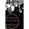 Hidden History of Wabash County, Indiana - Hardcover