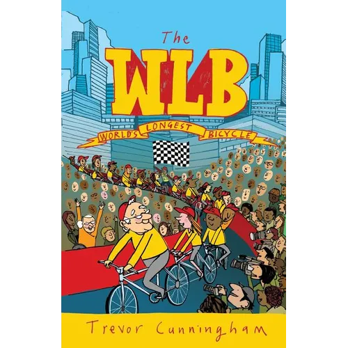 WLB - The World's Longest Bicycle - Paperback