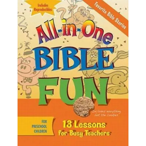 All-In-One Bible Fun for Preschool Children: Favorite Bible Stories: 13 Lessons for Busy Teachers - Paperback