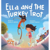 Ella and the Turkey Trot - Hardcover
