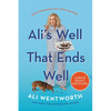 Ali's Well That Ends Well: Tales of Desperation and a Little Inspiration - Paperback