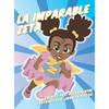 La Imparable Zeta - Hardcover