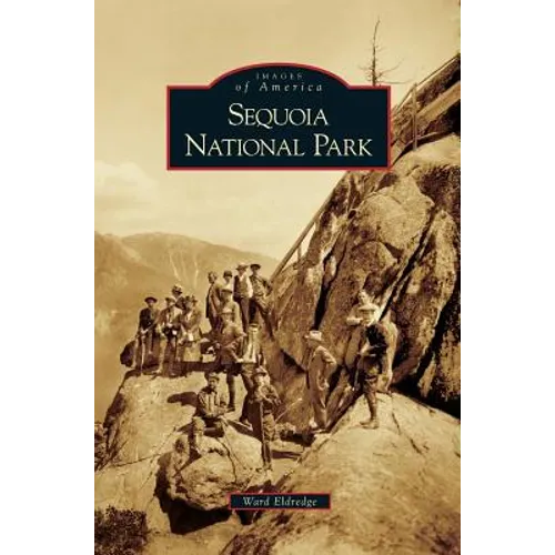Sequoia National Park - Hardcover