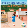 The Spanglish Girl / La Chica Espanglish - Hardcover