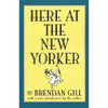 Here at the New Yorker - Paperback
