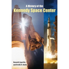 A History of the Kennedy Space Center - Paperback