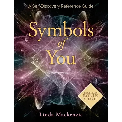 Symbols of You: A Self-Discovery Reference Guide - Paperback