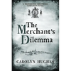 The Merchant's Dilemma: A Meonbridge Chronicles Companion Novel - Paperback
