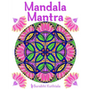 Mandala Mantra: 30 Handmade Meditation Mandalas With Mantras in Sanskrit and English - Paperback