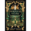 Merciless Villains - Hardcover