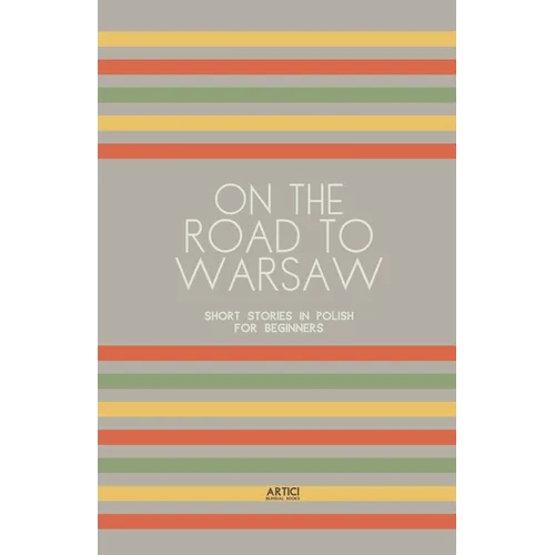 On the Road to Warsaw: Short Stories in Polish for Beginners - Paperback