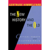 The New History and the Old: Critical Essays and Reappraisals, Revised Edition - Paperback