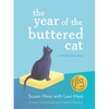 The Year of the Buttered Cat: A Mostly True Story - Paperback