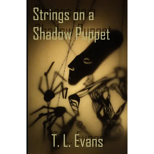 Strings on a Shadow Puppet - Paperback