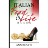 Italian Food & Life Rules - Paperback