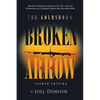 The Goldsboro Broken Arrow - Second Edition: The B-52 Crash of January 24, 1961, and Its Potential as a Tipping Point for Nuclear War - Paperback