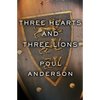 Three Hearts and Three Lions - Paperback