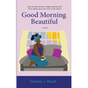 Good Morning Beautiful - Paperback