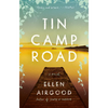 Tin Camp Road - Paperback