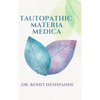 Tautopathic Materia Medica - Hardcover