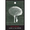 Luck Is the Hook - Paperback