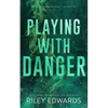 Playing With Danger - Paperback