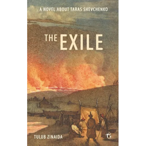 The Exile: A novel about Taras Shevchenko - Paperback