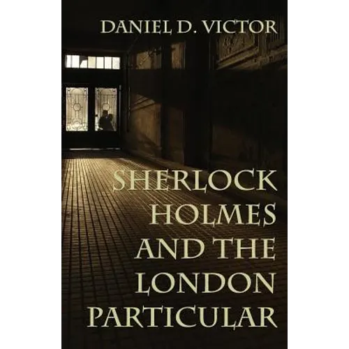 Sherlock Holmes and The London Particular - Paperback