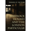 Sherlock Holmes and The London Particular - Paperback