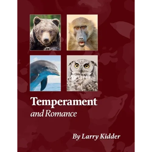 Temperament and Romance: Applying Temperament to Romance - Paperback