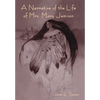 A Narrative of the Life of Mrs. Mary Jemison - Hardcover
