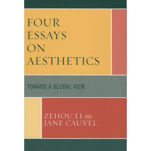 Four Essays on Aesthetics: Toward a Global Perspective - Hardcover