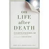 On Life After Death, Revised - Paperback