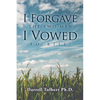 I Forgave the Two Men I Vowed to Kill! - Paperback