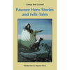Pawnee Hero Stories and Folk-Tales: With Notes on the Origin, Customs and Characters of the Pawnee People - Paperback