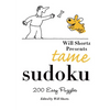 Will Shortz Presents Tame Sudoku: 200 Easy Puzzles - Paperback