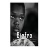 Biafra: The History and Legacy of the Secessionist Republic of Biafra during the Nigerian Civil War - Paperback
