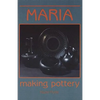 Maria Making Pottery - Paperback
