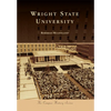 Wright State University - Paperback