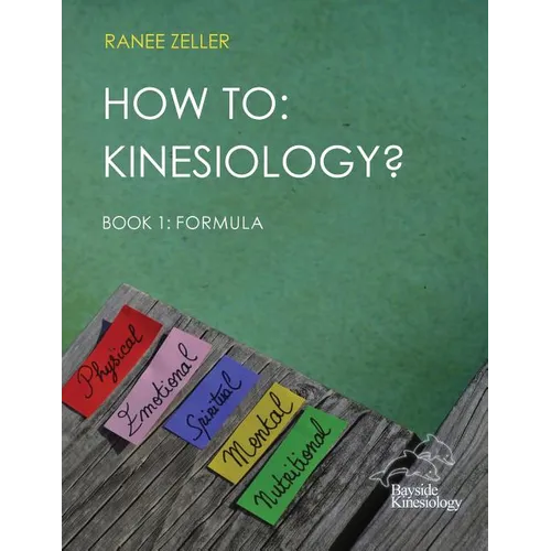 How to: Kinesiology? Book 1: Formula: Book 1: Formula - Paperback