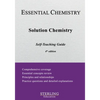 Solution Chemistry: Essential Chemistry Self-Teaching Guide - Paperback